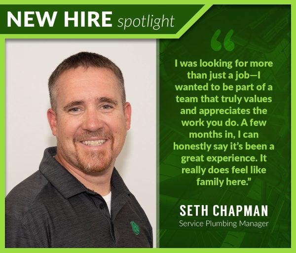New Hire Spotlight - Seth Chapman, Service Plumbing Manager